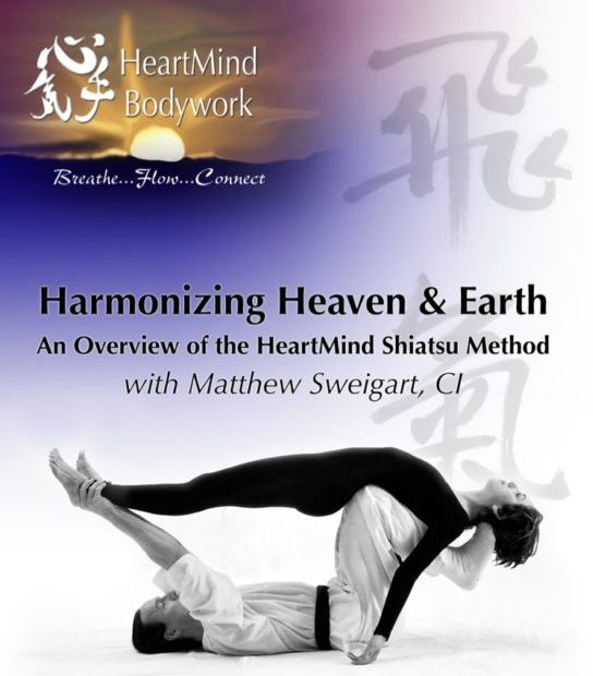 Harmonizing Heaven and Earth | Heartmind Shiatsu