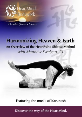 Harmonizing Heaven and Earth | Heartmind Shiatsu